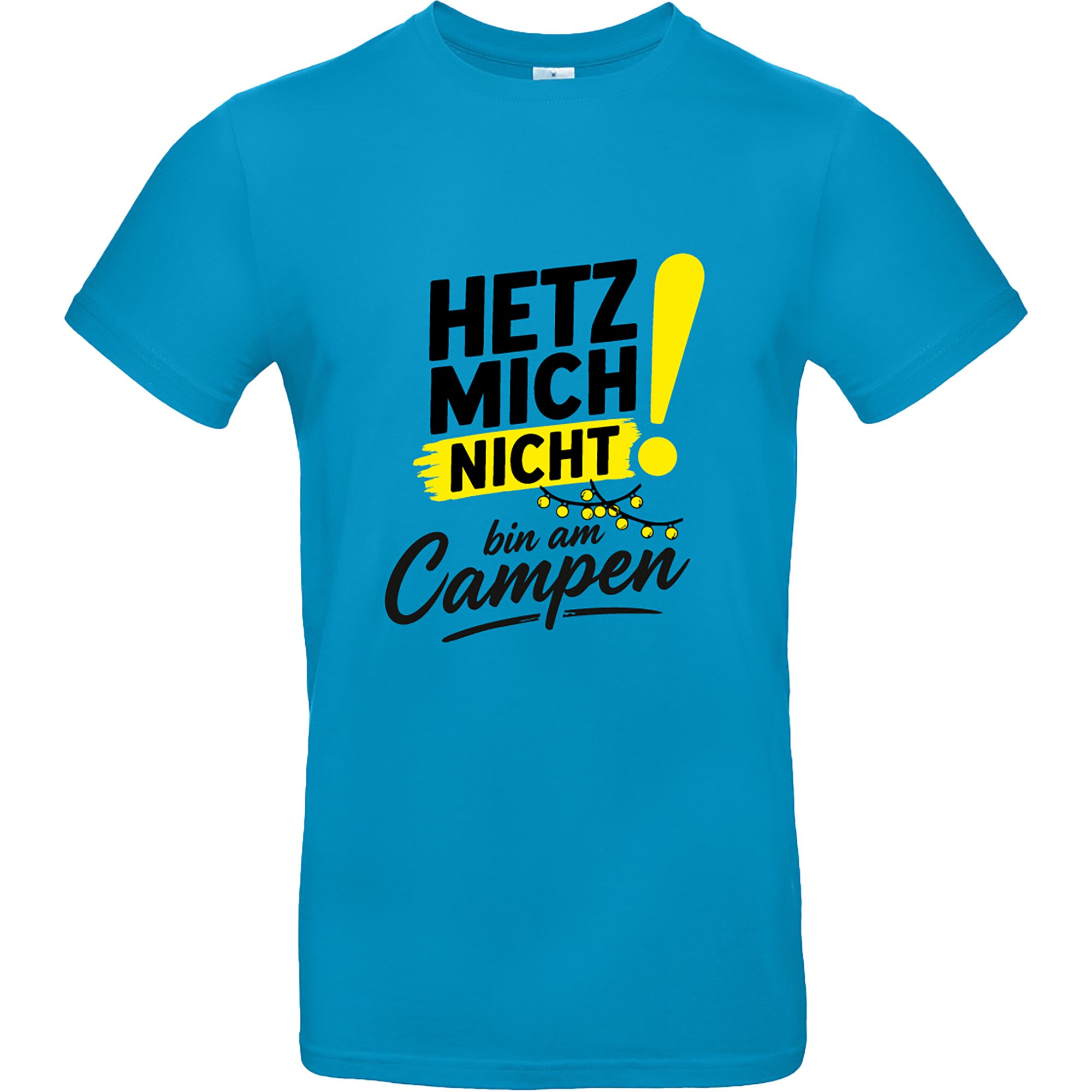 T-Shirt Hetz mich nicht, bin am Campen, Hawaii Blau, Größe M