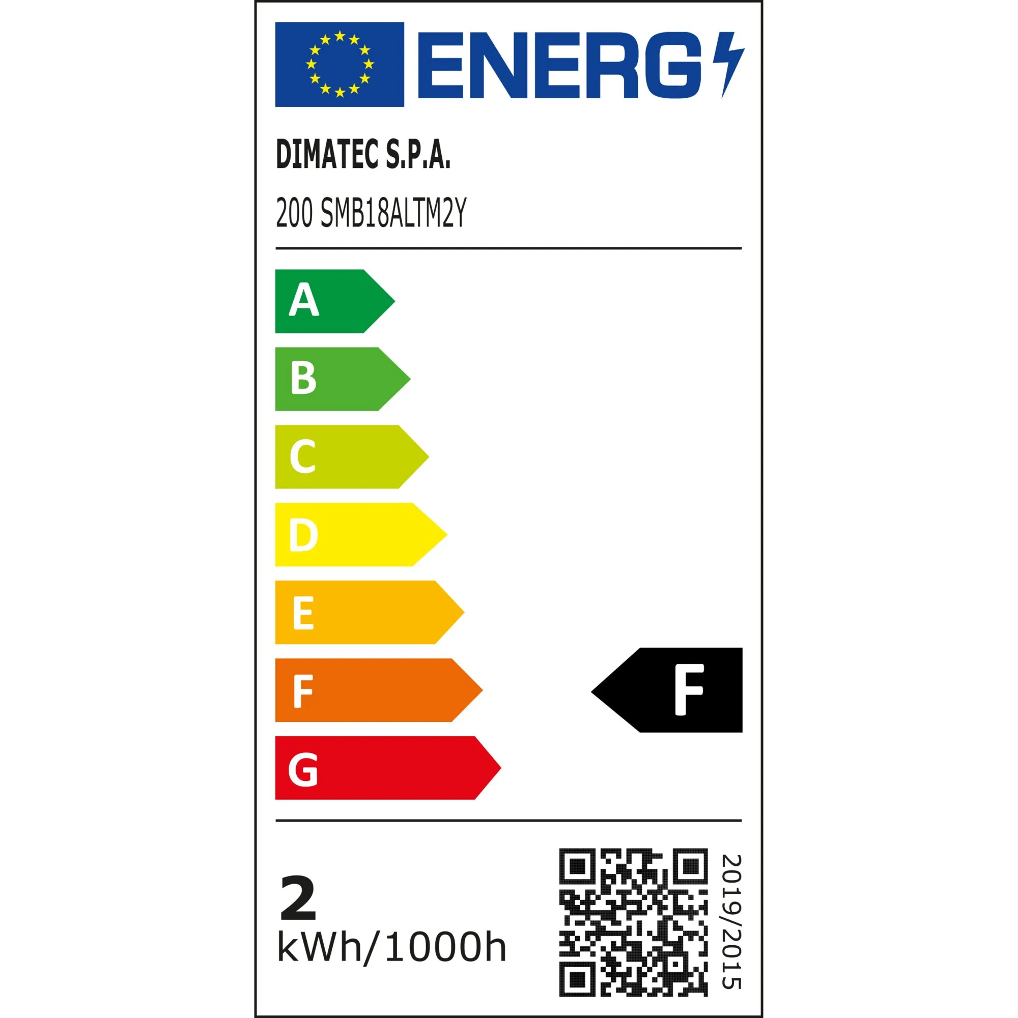 EU-Energielabel für den Einbaustrahler Touch von Dimatec S.p.A., Modell 200 SMB18ALTM2Y, Energieeffizienzklasse F, 2 kWh/1000 h