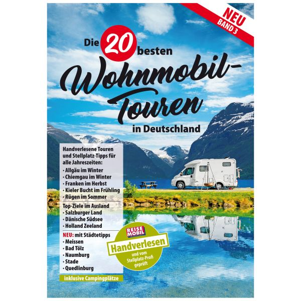 Reisemobil International Wohnmobil-Touren Band 3